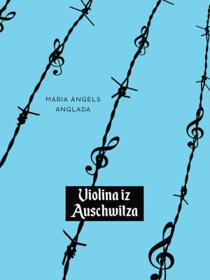 Violina iz Auschwitza - TRENUTNO NEDOSTUPNO