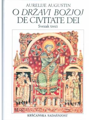 O državi Božjoj - De civitate Dei. III. svezak