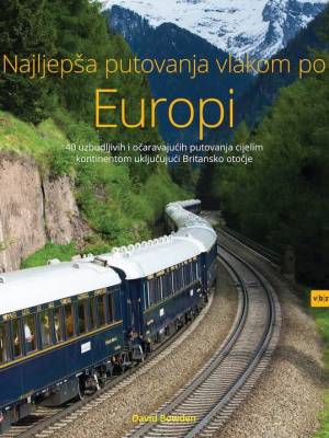 Najljepša putovanja vlakom po Europi