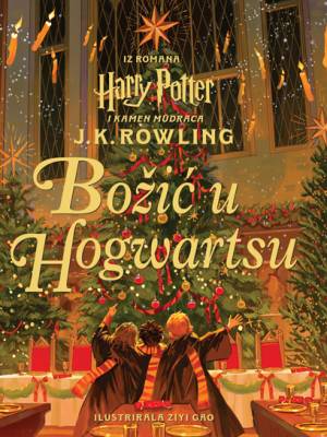 Božić u Hogwartsu - PRETPRODAJA DO 14. 10. 2024. - iskoristi - 10 % popusta - isporuka nakon 15. 10.