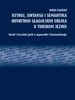 Ustroj, sintaksa i semantika infinitnih glagolskih oblika u turskom jeziku