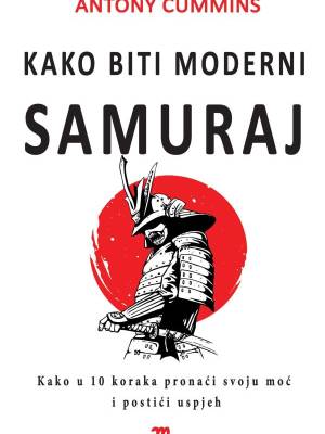 Kako biti moderni Samuraj