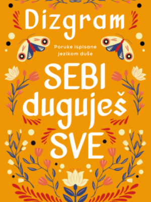 Sebi duguješ sve