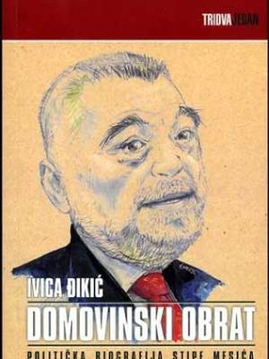 Domovinski obrat: politička biografija Stipe Mesića