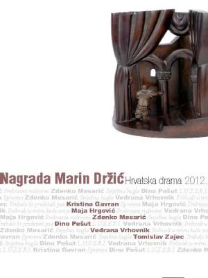 Nagrada Marin Držić: hrvatska drama 2012.
