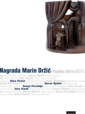 Nagrada Marin Držić: hrvatska drama 2015.
