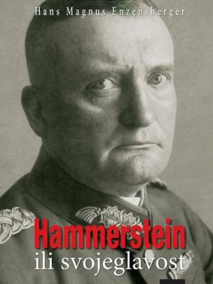 Hammerstein ili Svojeglavost: njemačka priča