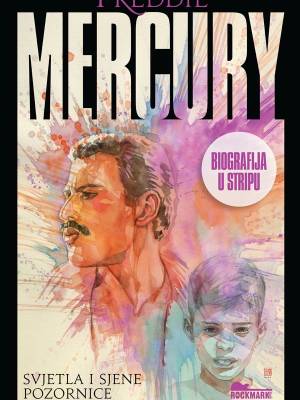 Freddie Mercury - Svjetla i sjene pozornice