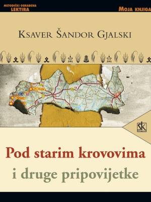 Pod starim krovovima i druge pripovijetke