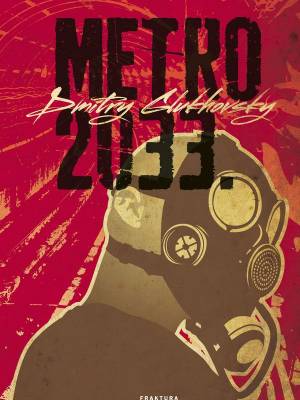 Metro 2033. TRENUTNO NEDOSTUPNO