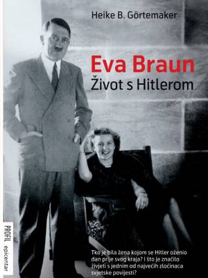 Eva Braun - Život s Hitlerom