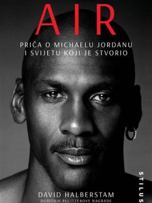 Air: Priča o Michaelu Jordanu i svijetu koji je stvorio - NOVO! HIT!