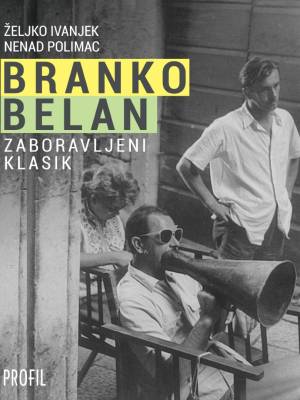 Branko Belan - zaboravljeni klasik