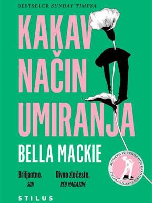 Kakav način umiranja PRETPRODAJA DO 23. 10.  - Plan izlaska knjige 24. 10. 2024.