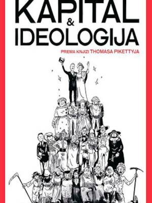 Kapital i ideologija: prema knjizi Thomasa Pikettyja