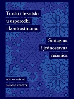 Turski i hrvatski u usporedbi i kontrastiranju: Sintagma i jednostavna rečenica