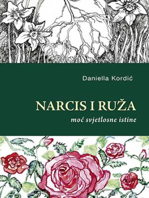 Narcis i ruža – moć svjetlosne istine