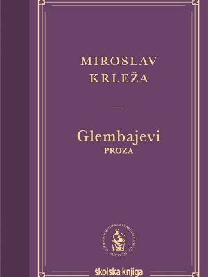 Glembajevi – Proza