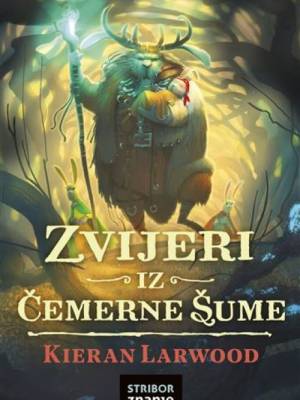 Zvijeri iz Čemerne šume