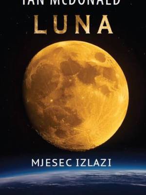 Luna - Mjesec izlazi - dio 3.