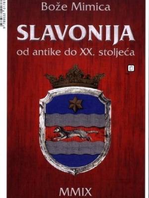 Slavonija od antike do XX. stoljeća
