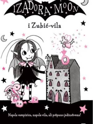 Izadora Moon i Zubić-vila