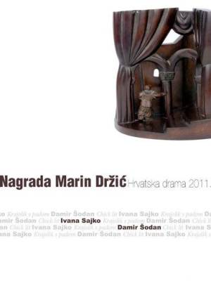 Nagrada Marin Držić: hrvatska drama 2011.