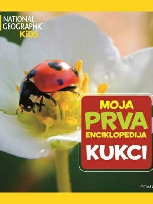 NG Moja prva enciklopedija - 15 - Kukci
