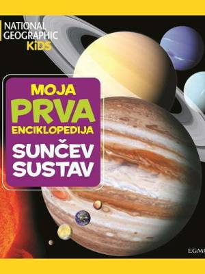 NG Moja prva enciklopedija - 16 - Sunčev sustav
