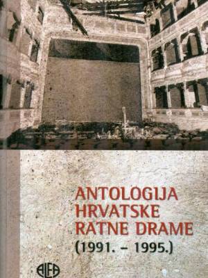 Antologija hrvatske poratne drame (1996. - 2011.)