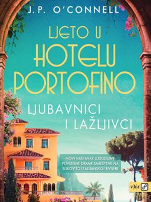 Ljeto u hotelu Portofino: Ljubavnici i lažljivci