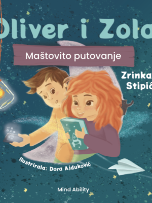 Oliver i Zola - Maštovito putovanje