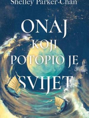 Onaj koji potopio je svijet  ISKORISTI - 10 % POPUSTA - PRETPRODAJA DO 9. 11. 2024.