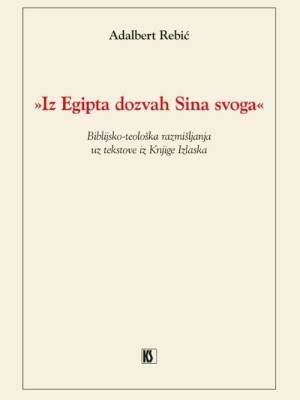 Iz Egipta dozvah Sina svoga