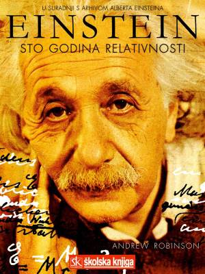Einstein - Sto godina relativnosti NEDOSTUPNO
