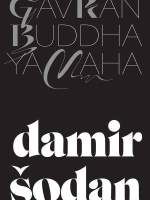 Gavran, Buddha, Yamaha
