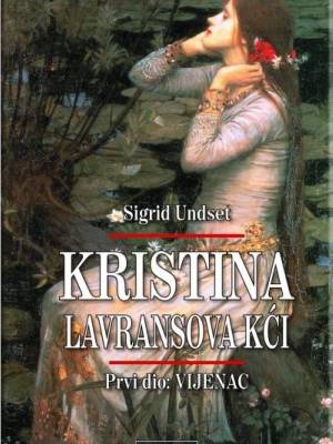 Kristina, Lavransova kći - 1. dio