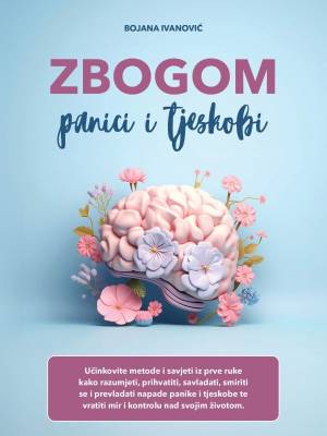 Zbogom panici i tjeskobi