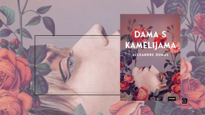 La Dame aux Camélias (Dama s kamelijama) - odbačeni ljubavnik napisao je najljepšu ljubavnu priču
