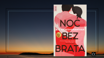 Noć bez brata – V. V. Ganeshananthan: apsolutni trijumf