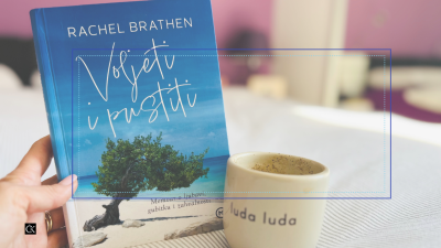 Voljeti i pustiti – Rachel Brathen – preispitivanje života - priča koja iscjeljuje