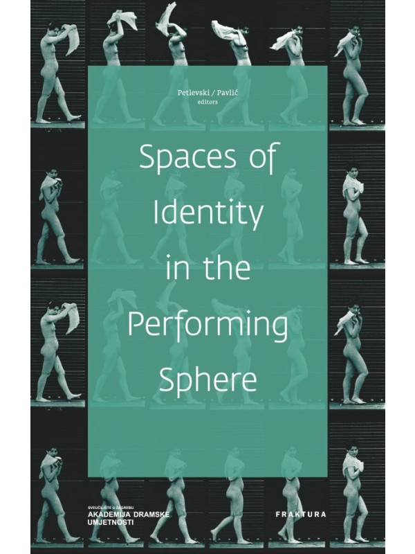 Spaces of Identity in the Performing Sphere TRENUTNO NEDOSTUPNO 10681