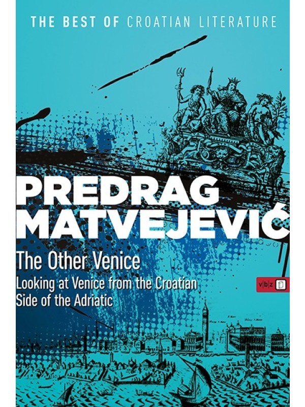 The other Venice: looking at Venice from the Croatian side of the Adriatic 5176