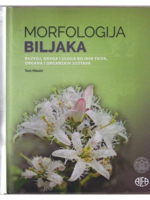 Morfologija biljaka; razvoj, građa i uloga biljnih tkiva, organa i organskih sustava 104