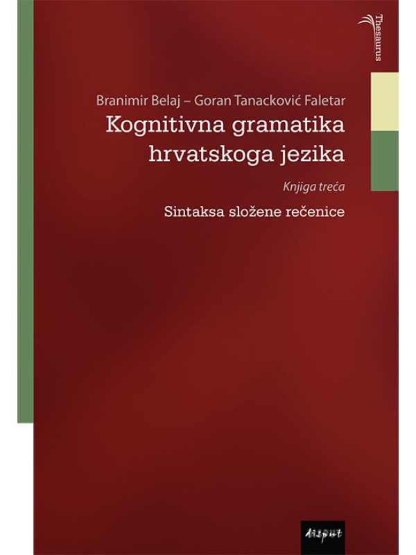 Kognitivna gramatika hrvatskoga jezika 3 -  TRENUTNO NEDOSTUPNO 1574
