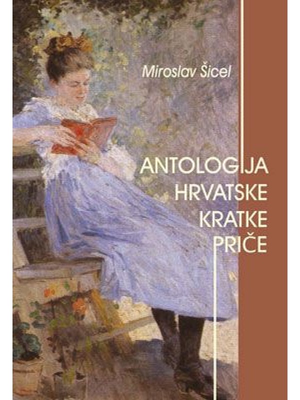 Antologija hrvatske kratke priče TRENUTNO NEDOSTUPNO 2423