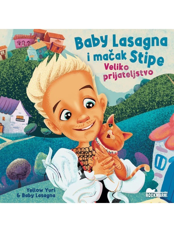 Baby Lasagna i mačak Stipe - Veliko prijateljstvo - PRETPRODAJA - ISKORISTI -10 % POPUSTA DO 17. SVIBNJA 12057