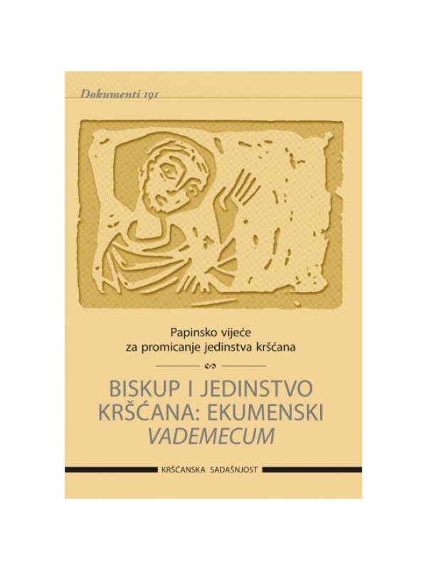 Biskup i jedinstvo kršćana: ekumenski vademecum (D-191) 4300