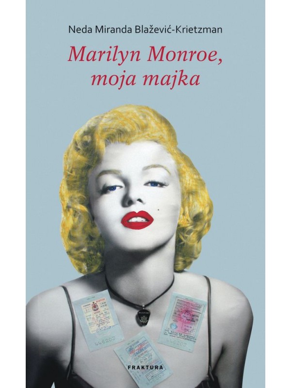 Marilyn Monroe, moja majka TRENUTNO NEDOSTUPNO 9910