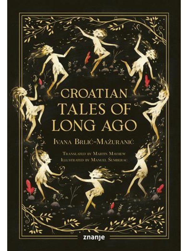Croatian Tales of Long Ago 12817
